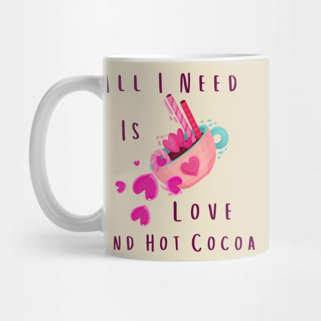 All I Need Is Love And Hot Cocoa by Pris25